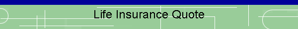 Life Insurance Quote